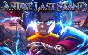 Anime Last Stand Codes: April 2026 (Updated)