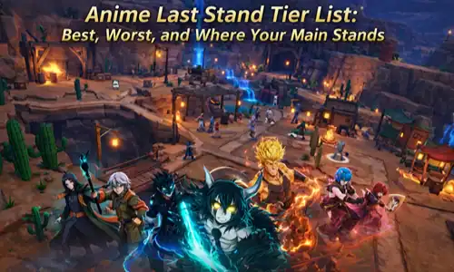 Anime Last Stand tier list ranking best and worst units from S-tier to D-tier