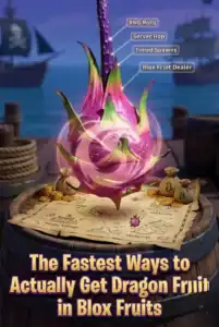 The Fastest Ways to Actually Get Dragon Fruit in Blox Fruits